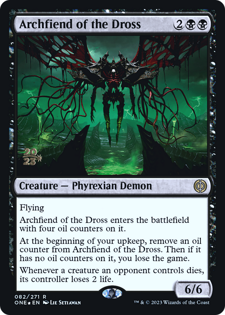 Archfiend of the Dross [Phyrexia: All Will Be One Prerelease Promos] | Game Grid - Logan