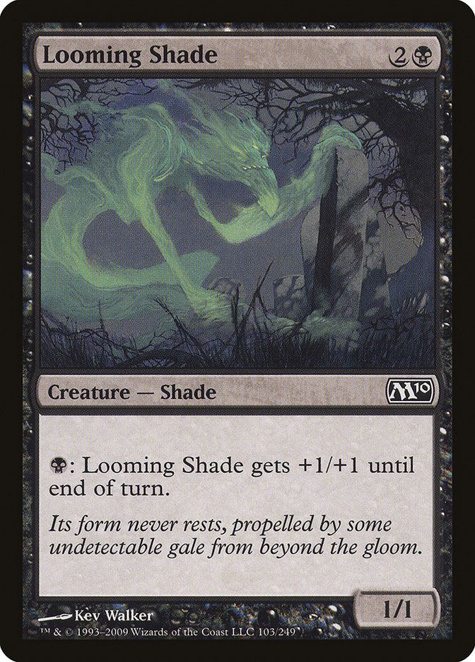 Looming Shade [Magic 2010] | Game Grid - Logan