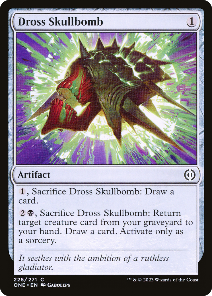 Dross Skullbomb [Phyrexia: All Will Be One] | Game Grid - Logan