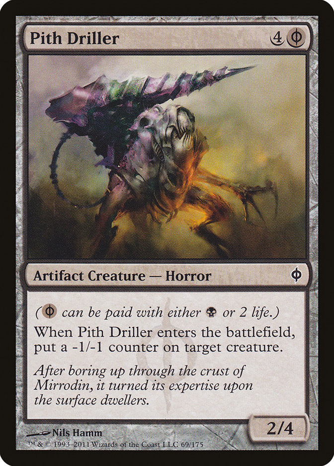 Pith Driller [New Phyrexia] | Game Grid - Logan