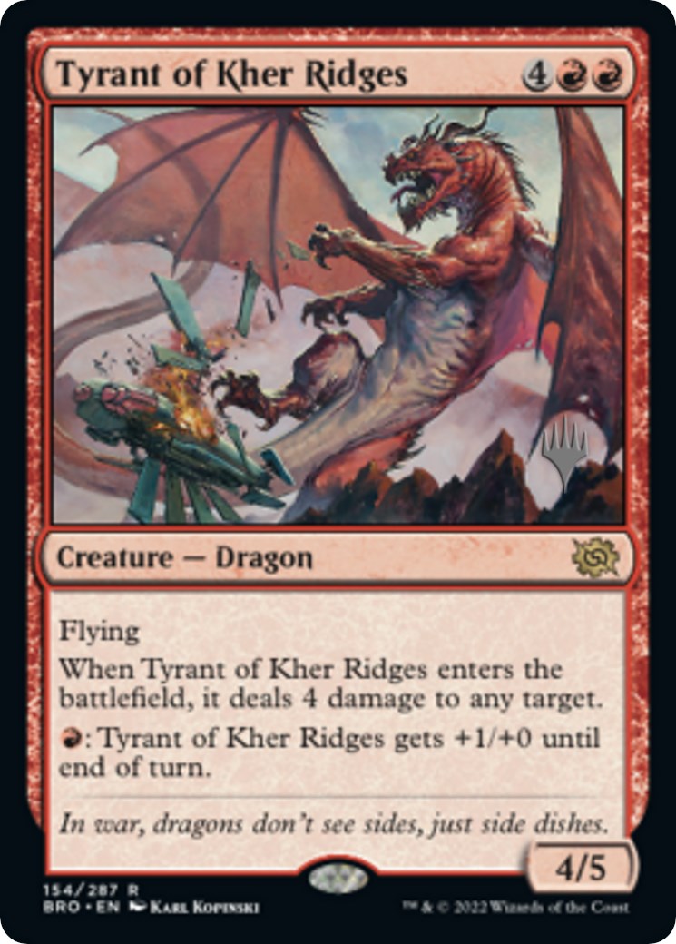 Tyrant of Kher Ridges (Promo Pack) [The Brothers' War Promos] | Game Grid - Logan