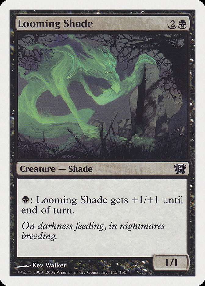 Looming Shade [Ninth Edition] | Game Grid - Logan