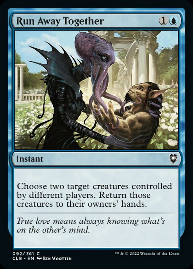 Run Away Together [Commander Legends: Battle for Baldur's Gate] | Game Grid - Logan