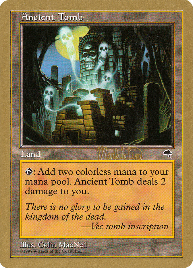 Ancient Tomb (Mark Le Pine) [World Championship Decks 1999] | Game Grid - Logan