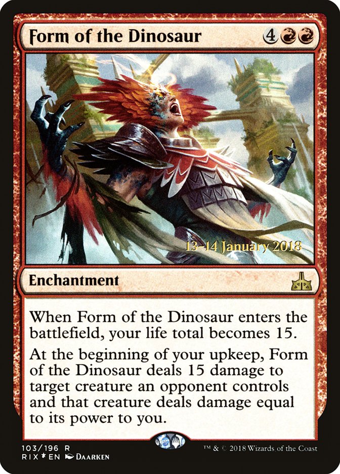 Form of the Dinosaur [Rivals of Ixalan Prerelease Promos] | Game Grid - Logan