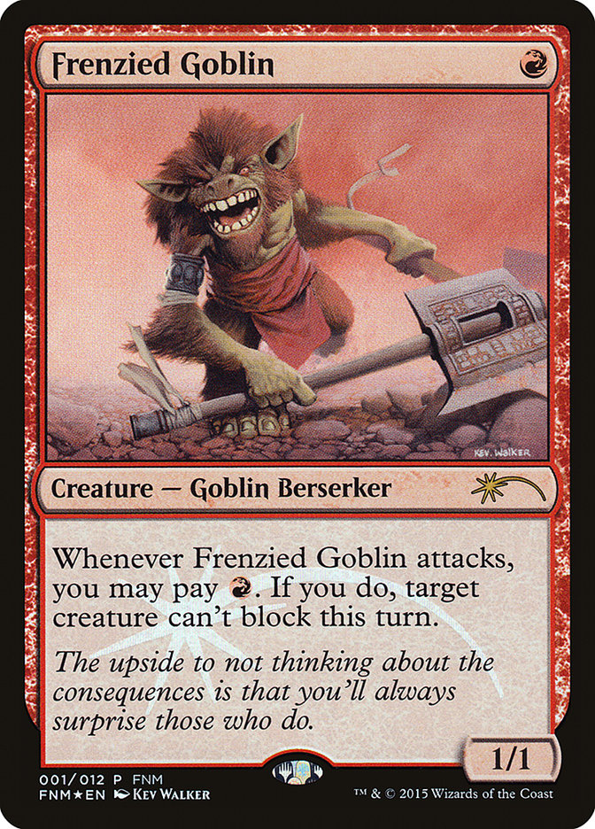 Frenzied Goblin [Friday Night Magic 2015] | Game Grid - Logan