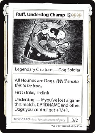 Ruff, Underdog Champ (2021 Edition) [Mystery Booster Playtest Cards] | Game Grid - Logan