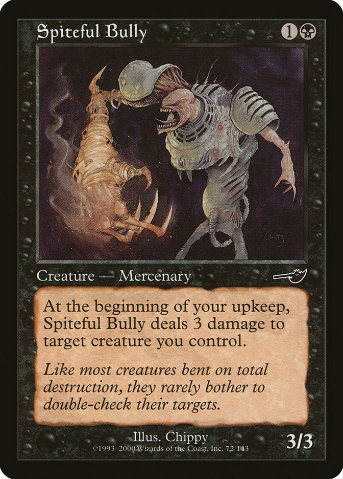 Spiteful Bully [Nemesis] | Game Grid - Logan