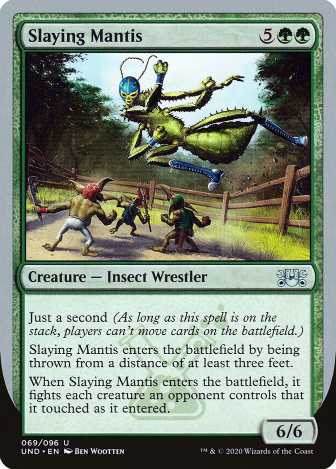 Slaying Mantis [Unsanctioned] | Game Grid - Logan