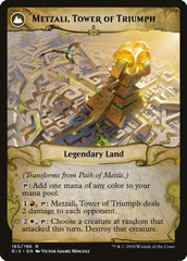 Path of Mettle // Metzali, Tower of Triumph [Rivals of Ixalan] | Game Grid - Logan