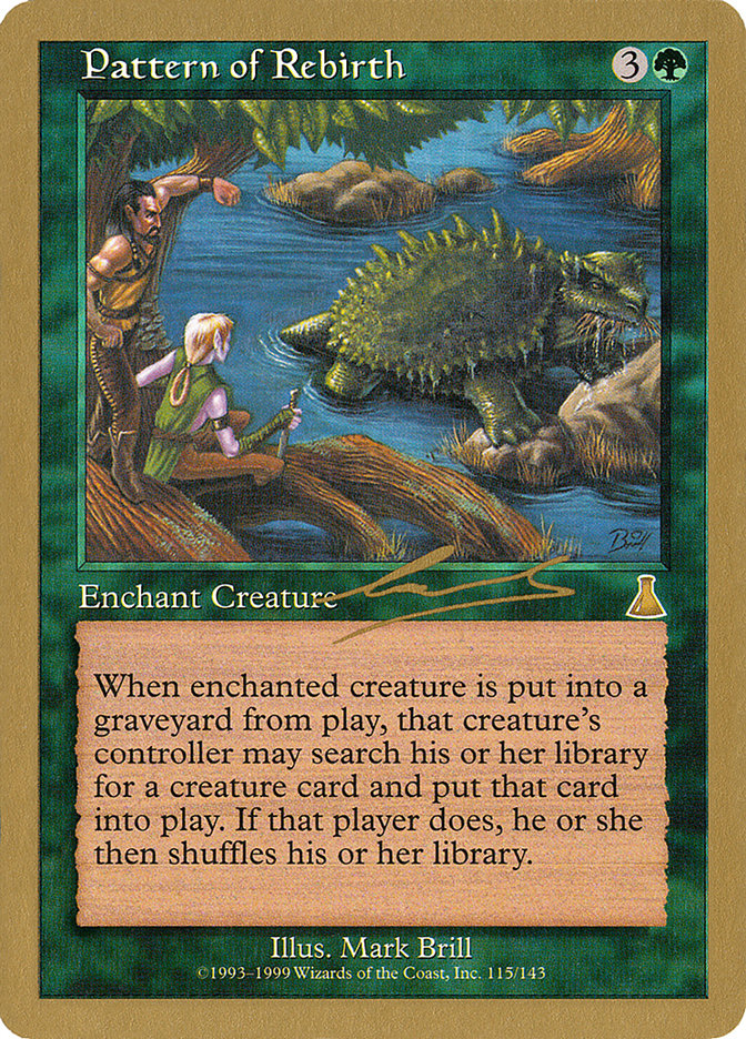 Pattern of Rebirth (Nicolas Labarre) [World Championship Decks 2000] | Game Grid - Logan