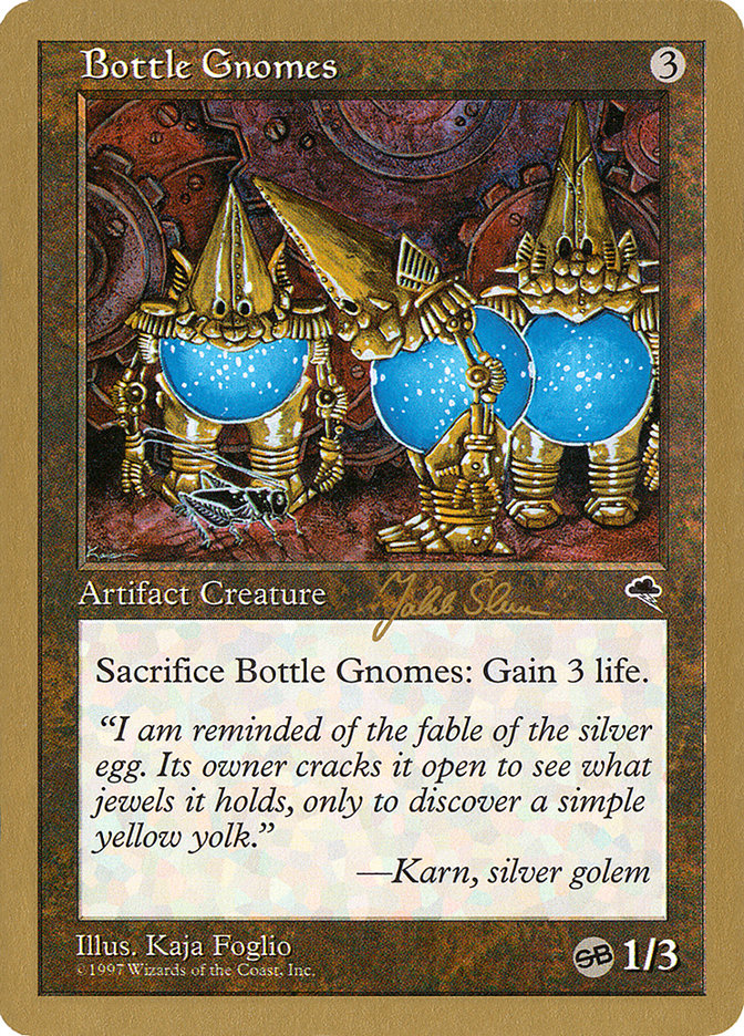 Bottle Gnomes (Jakub Slemr) (SB) [World Championship Decks 1999] | Game Grid - Logan