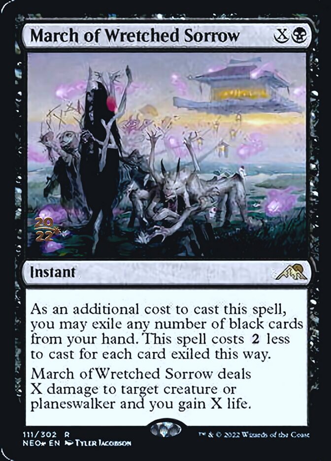 March of Wretched Sorrow [Kamigawa: Neon Dynasty Prerelease Promos] | Game Grid - Logan