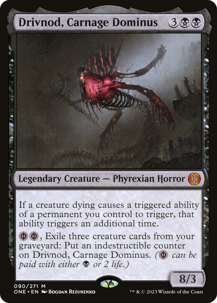 Drivnod, Carnage Dominus [Phyrexia: All Will Be One] | Game Grid - Logan