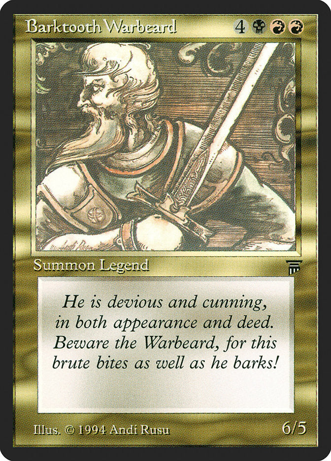 Barktooth Warbeard [Legends] | Game Grid - Logan