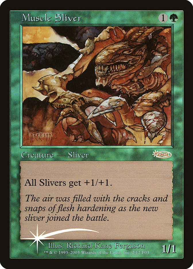Muscle Sliver [Friday Night Magic 2003] | Game Grid - Logan