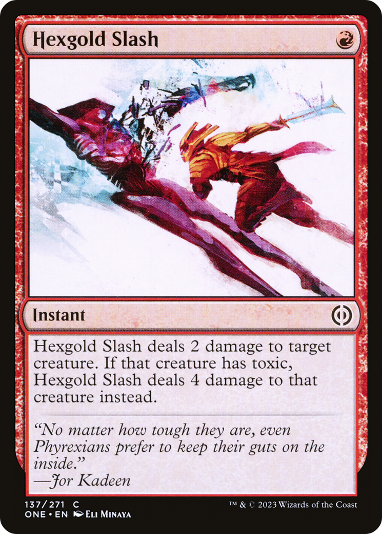 Hexgold Slash [Phyrexia: All Will Be One] | Game Grid - Logan