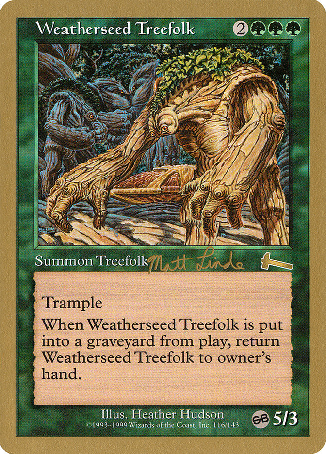 Weatherseed Treefolk (Matt Linde) (SB) [World Championship Decks 1999] | Game Grid - Logan