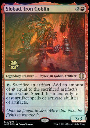 Slobad, Iron Goblin [Phyrexia: All Will Be One Prerelease Promos] | Game Grid - Logan