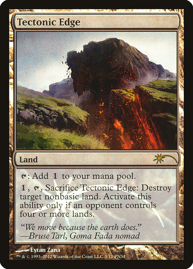 Tectonic Edge [Friday Night Magic 2012] | Game Grid - Logan