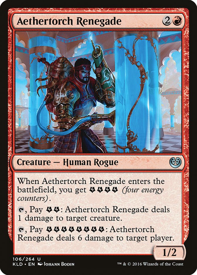 Aethertorch Renegade [Kaladesh] | Game Grid - Logan