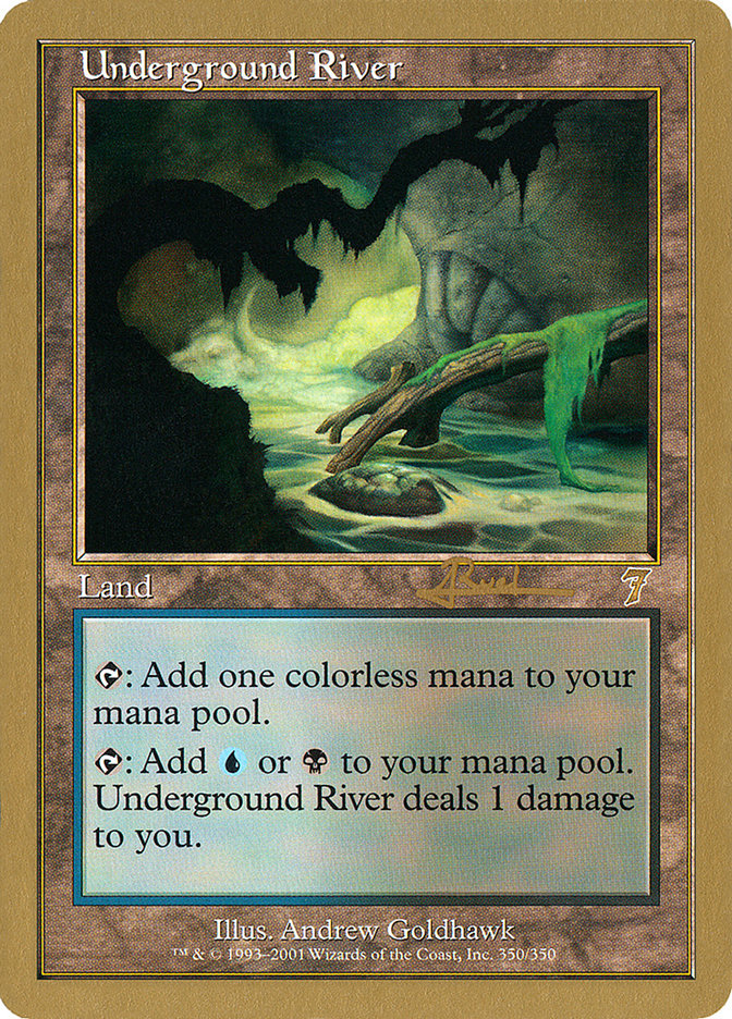 Underground River (Antoine Ruel) [World Championship Decks 2001] | Game Grid - Logan